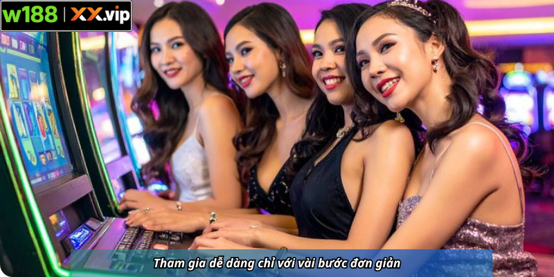 Tham gia dễ dàng chỉ với vài bước đơn giản